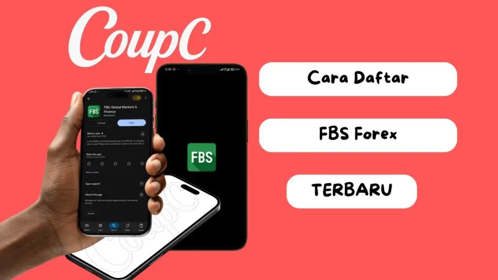 CoupC - Cara Daftar Akun FBS untuk Trading Forex Terbaru