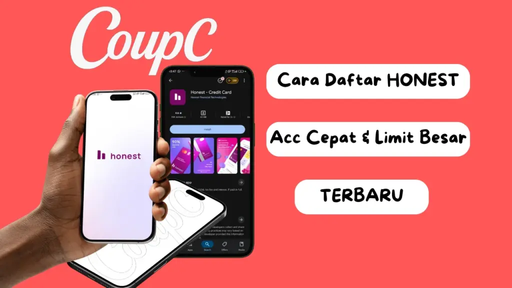 CoupC - Cara Daftar Honest - Cepat ACC Limit Besar