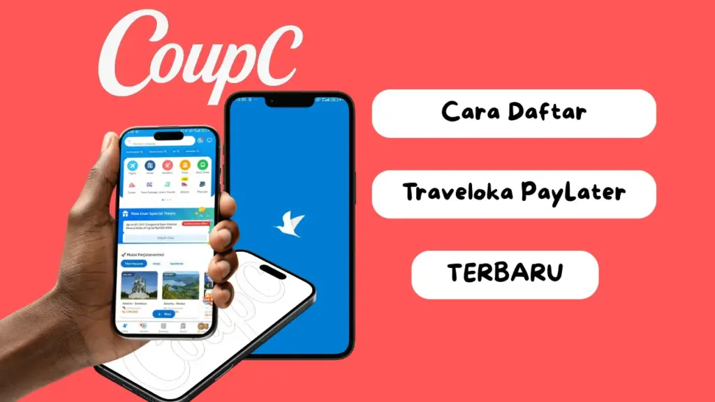 CoupC - Cara Daftar dan Aktivasi Traveloka PayLater Terbaru
