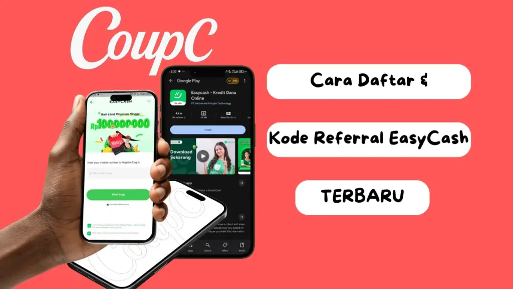 CoupC - Cara Daftar dan Kode Referral EasyCash Terbaru