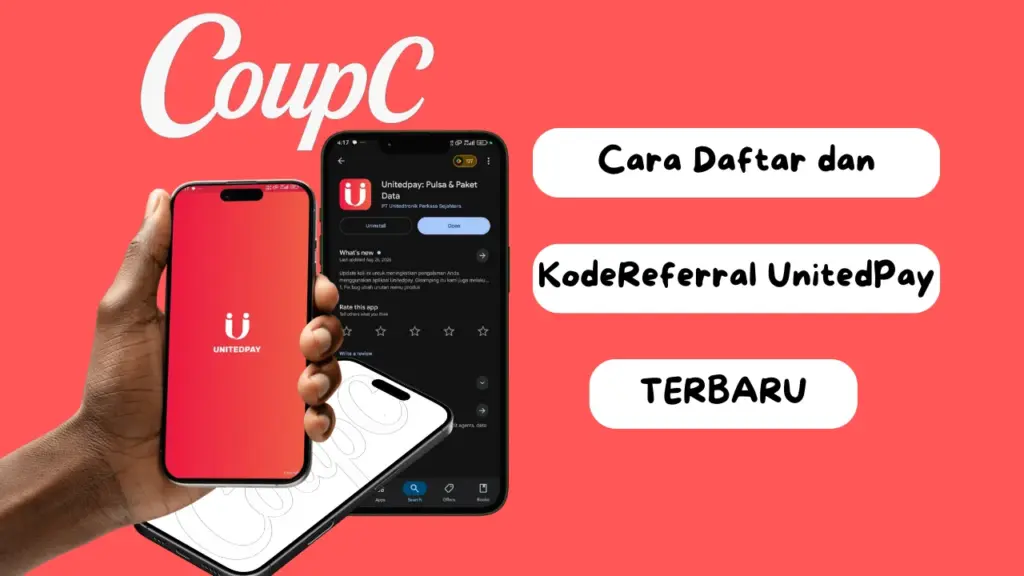 CoupC - Cara Daftar dan Kode Referral UnitedPay Terbaru