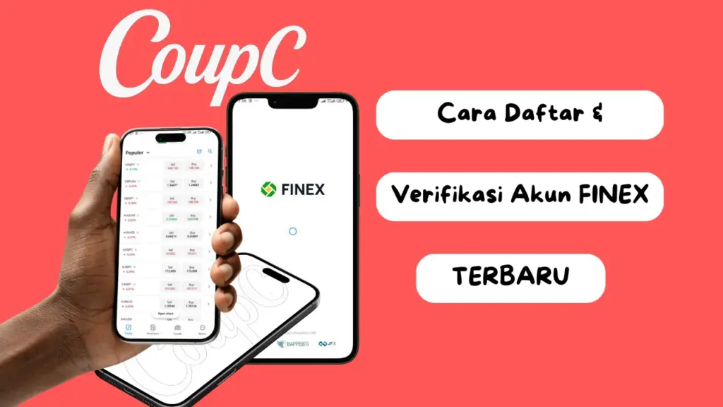 CoupC - Cara Daftar dan Verifikasi Akun Finex Terbaru