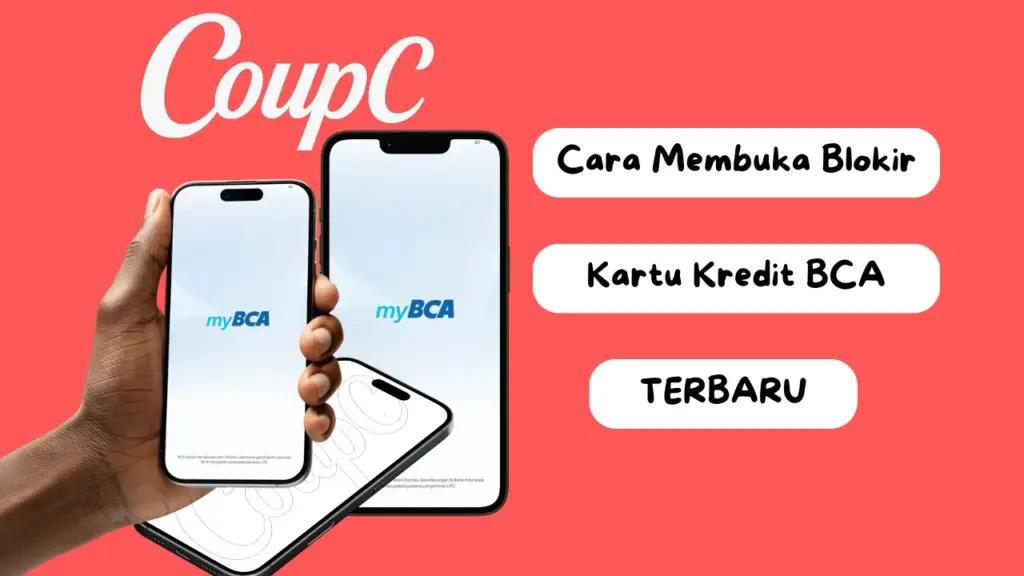 CoupC - Cara Membuka Blokir Kartu Kredit BCA Terbaru