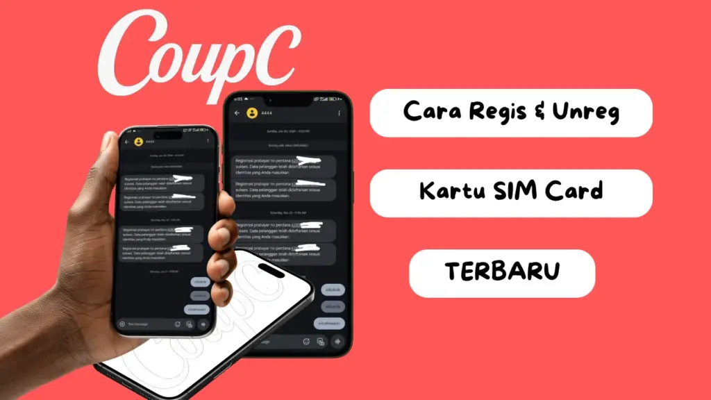 CoupC - Cara Registrasi kartu sim dan Unreg Kartu SIM Semua Operator Terbaru