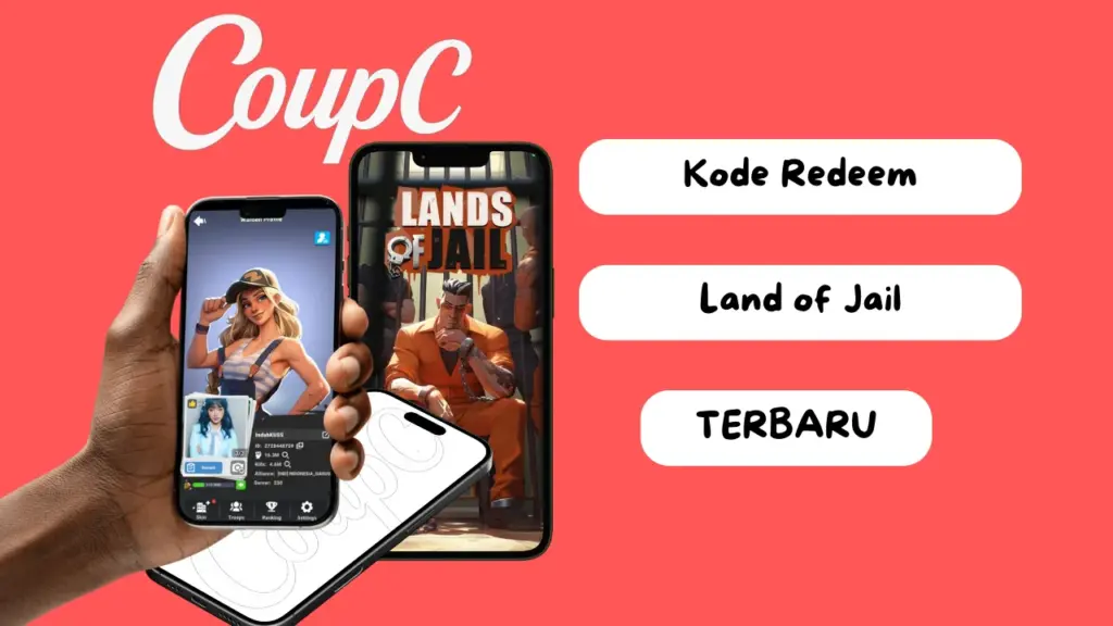CoupC - Kode Redeem Land of Jail Terbaru
