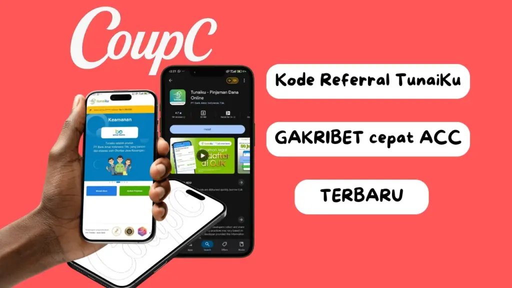 CoupC - Kode Referral Tunaiku Terbaru - GAKRIBET