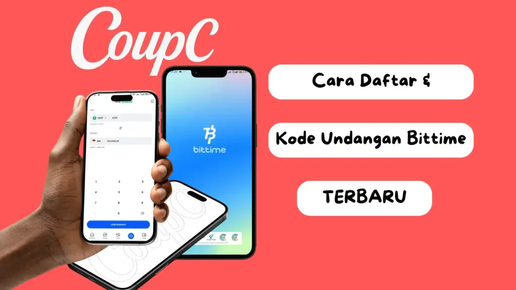 CoupC - Cara Daftar dan Kode Undangan Bittime Terbaru