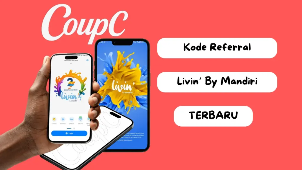 CoupC - Kode Referral Livin' by Mandiri Terbaru